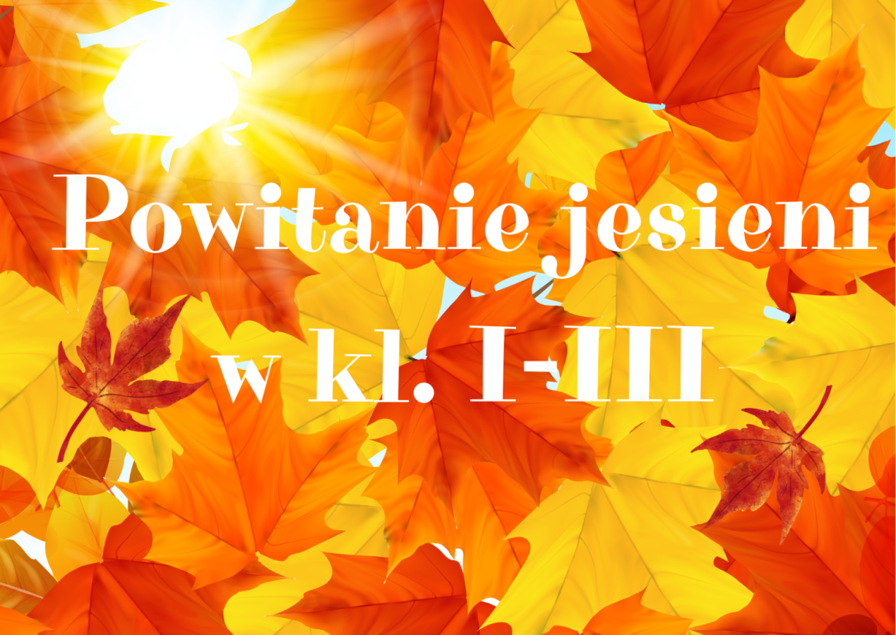 Jesienne powitanie uczniów klas I-III w Szkole Podstawowej nr 25